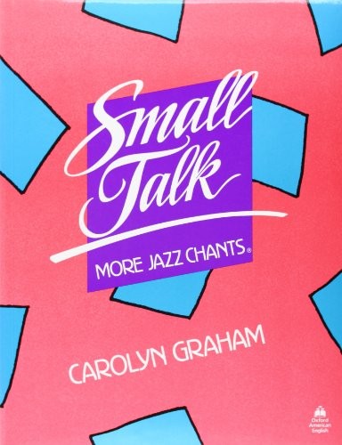 Small Talk: More Jazz Chants: Student Book