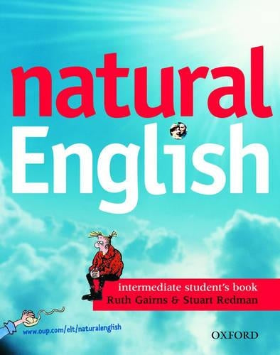 Natural English: Intermediate: Student's Book (with Listening Booklet)