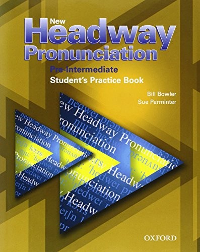 New Headway Pronunciation Course Pre Intermediate Student's Book