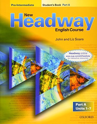 New Headway: Pre-Intermediate: Student's Book A