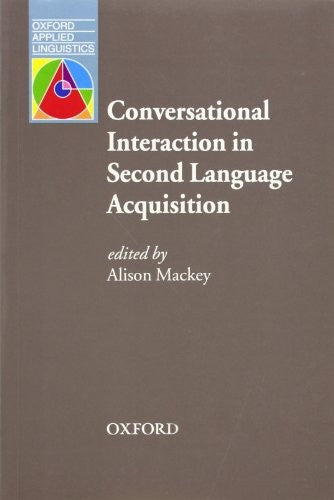 Conversational Interaction in Second Language Acquisition