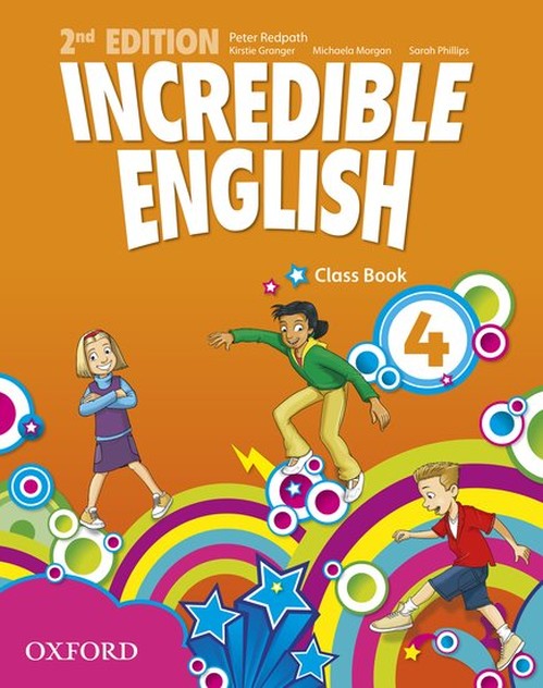 Incredible English: 4: Class Book By Oup Oxford