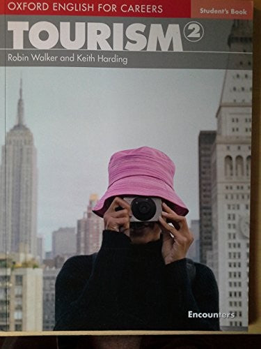 Oxford English for Careers: Tourism 2: Student's Book