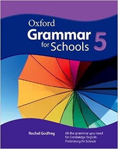 Oxford Grammar for Schools: 5: Student's Book