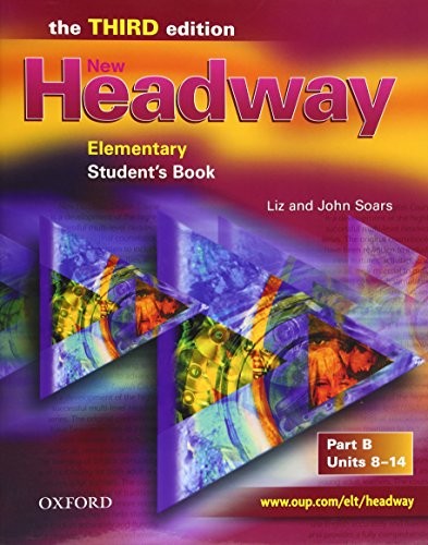 New Headway: Elementary Third Edition: Student's Book B