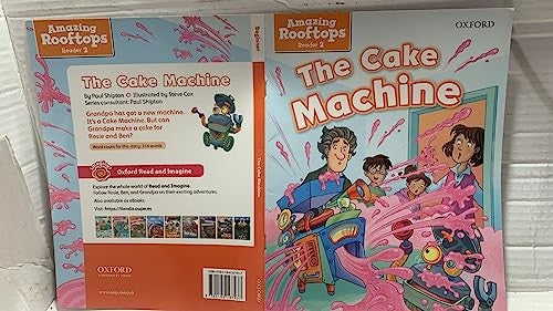 Oxford Read and Imagine: Beginner: The Cake Machine