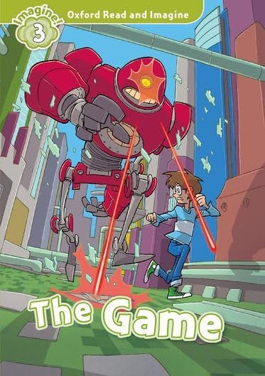 Oxford Read and Imagine: Level 3: The Game