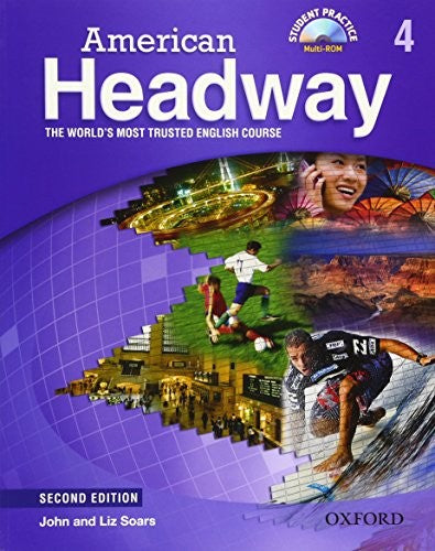 American Headway: Level 4: Student Book with Student Practice MultiROM