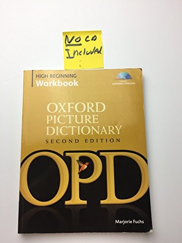 Oxford Picture Dictionary Second Edition: High Beginning Workbook