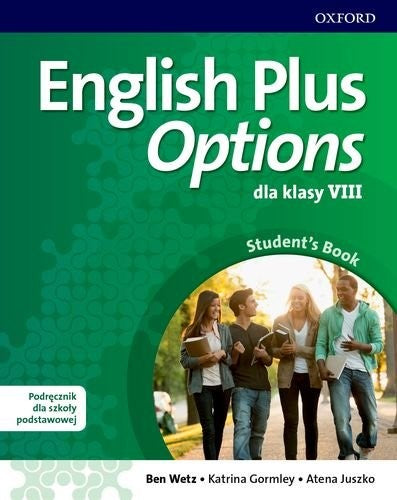 English Plus Options 8 podrÄcznik wieloletni [KSIÄĹťKA]