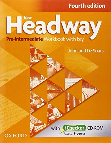 New Headway: Pre-Intermediate A2 - B1: Workbook + iChecker with Key