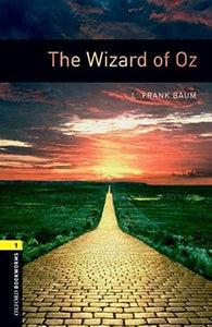 Oxford Bookworms Library: Level 1: The Wizard of Oz 