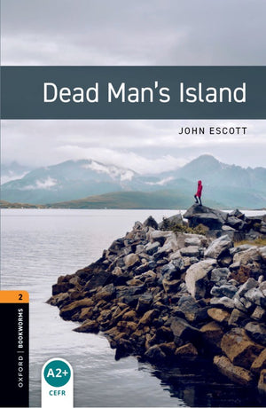 Oxford Bookworms Library: Level 2: Dead Man's Island