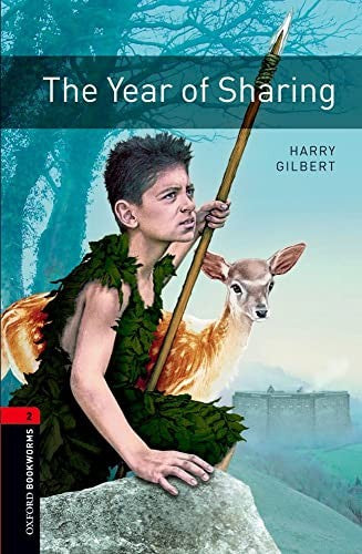 Oxford Bookworms Library: Level 2:: The Year of Sharing