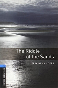 Oxford Bookworms Library: Level 5: The Riddle of the Sands 