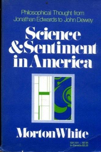 Science and Sentiment in America