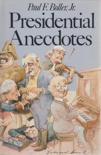 Presidential Anecdotes
