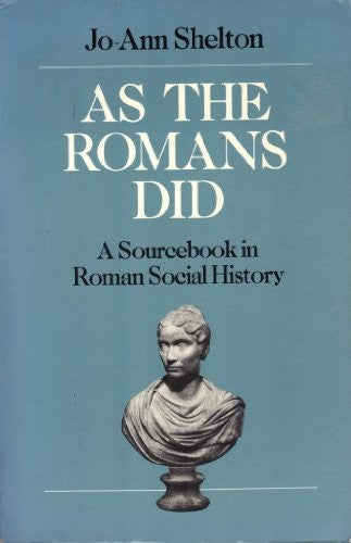 As the Romans Did
