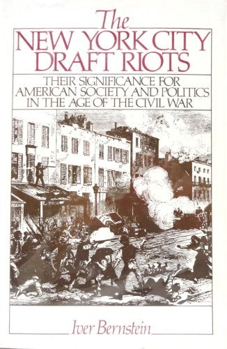 The New York City Draft Riots