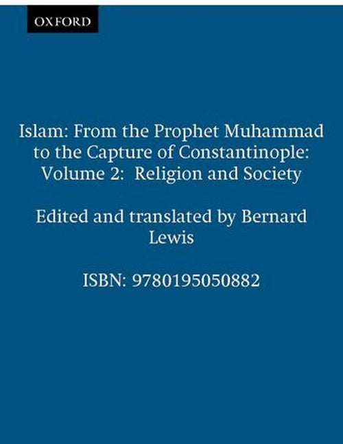 Islam, Volume 2: Religion and Society