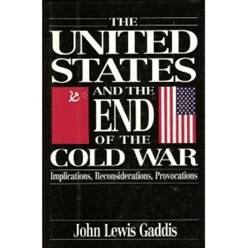 The United States and the End of the Cold War