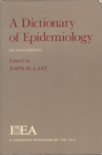 A Dictionary of Epidemiology