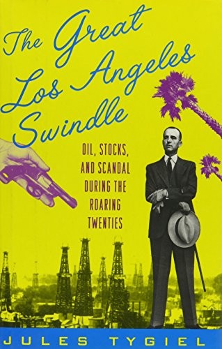 The Great Los Angeles Swindle