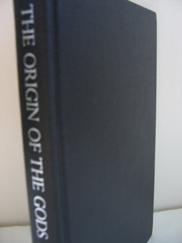 The Origin of the Gods
