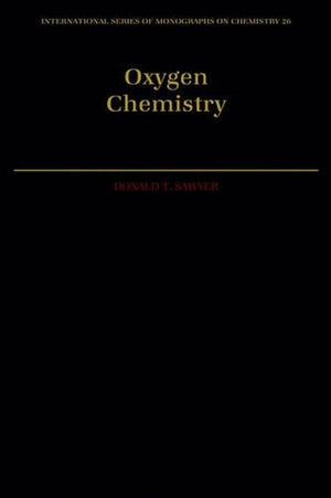 Oxygen Chemistry