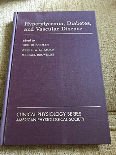 Hyperglycemia, Diabetes and Vascular Disease