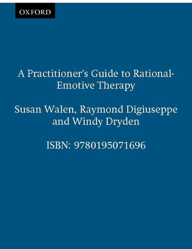 A Practitioner's Guide to Rational-Emotive Therapy