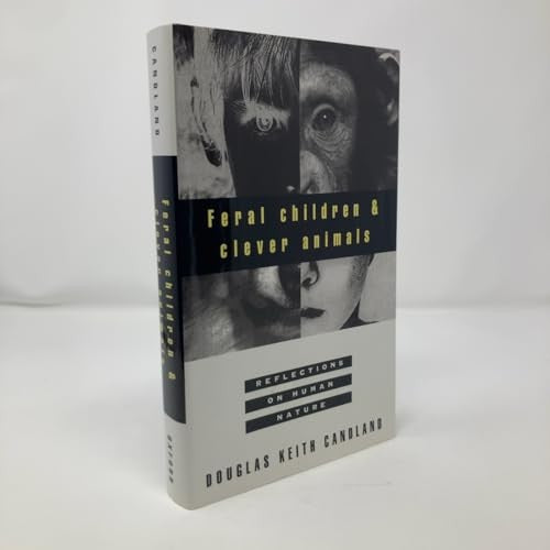 Feral Children and Clever Animals