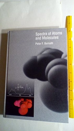 Spectra of Atoms and Molecules