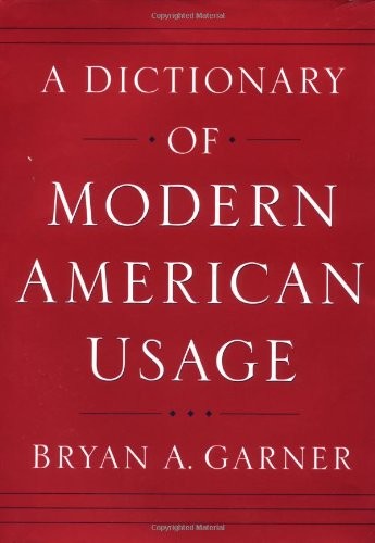 A Dictionary of Modern American Usage