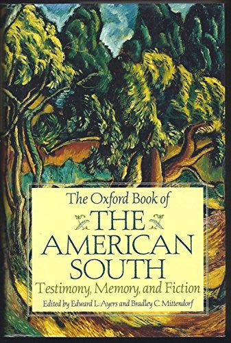 The Oxford Book of the American South