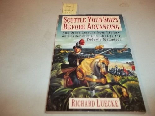 Scuttle Your Ships Before Advancing