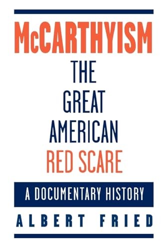 McCarthyism, The Great American Red Scare