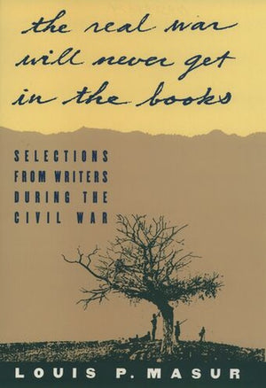 'The Real War Will Never Get in the Books'