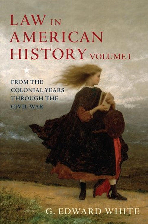 Law in American History, Vol. I