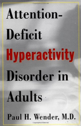 Attention Deficit Hyperactivity Disorder