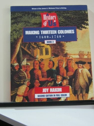 A Making Thirteen Colonies History of Us Book Two Second Editi