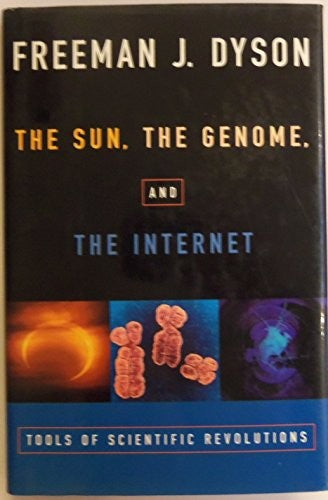 The Sun, the Genome and the Internet