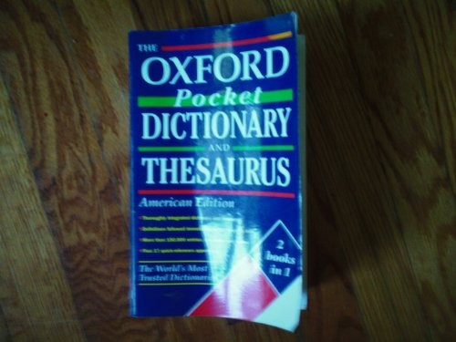 The Pocket Oxford Dictionary and Thesaurus