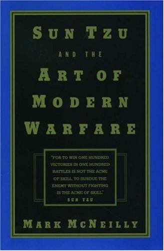 Sun Tzu and the Art of Modern Warfare