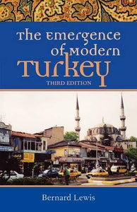 The Emergence of Modern Turkey 