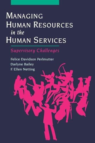 Managing Human Resources in the Human Services