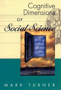 Cognitive Dimensions of Social Science 