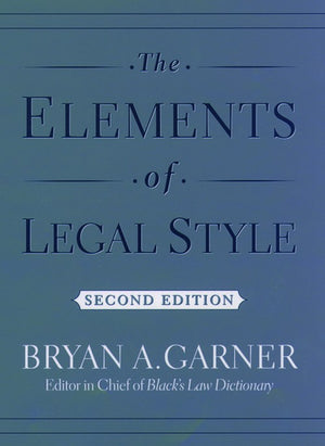The Elements of Legal Style