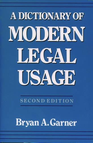 A Dictionary of Modern Legal Usage
