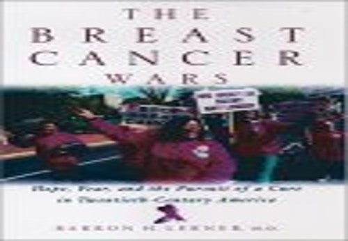 The Breast Cancer Wars